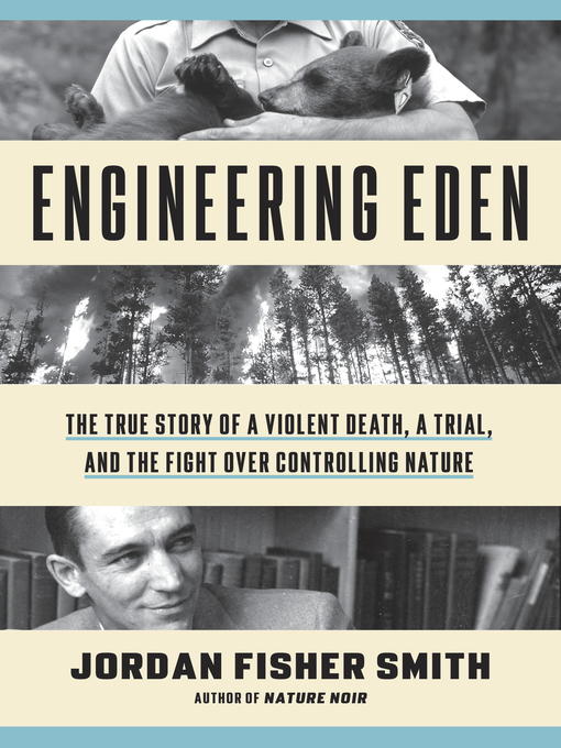 Title details for Engineering Eden by Jordan Fisher Smith - Wait list